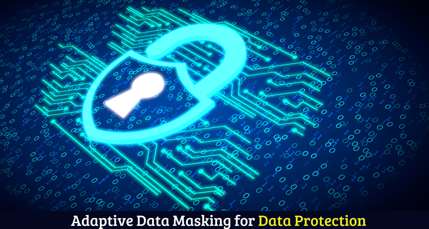 Data Masking for Data Protection