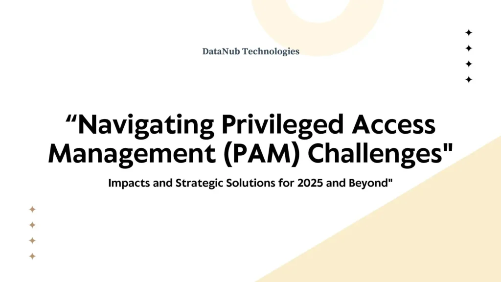 PAM Challenges: Impacts & Solutions